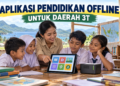 Ilustrasi pemanfaatan aplikasi KIPIN untuk pembelajaran tanpa internet di daerah 3T