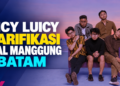 Klarifikasi Juicy Luicy terkait pembatalan penampilan di Batam